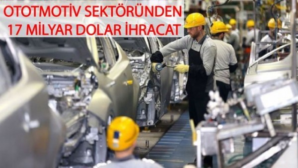  2023'ün  İlk Yarısında Yerli Otomotiv Endüstris17,3 Milyar Dolar İhracat Yaptı