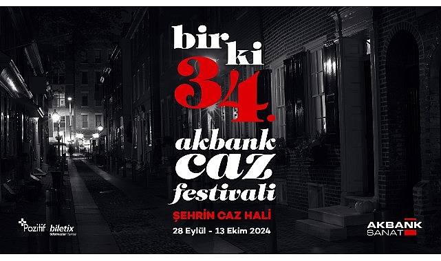  34. Akbank Caz Festivali'nde sahne alacak yeni isimler açıklandı