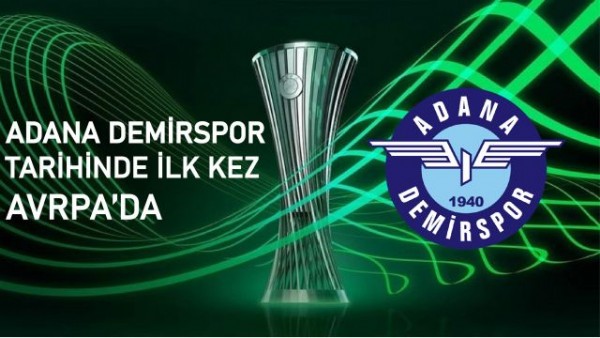  Adana Demirspor Tarihinde  İlk Kez Avrupa Sahnesine Çıkıyor'