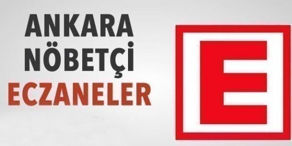 13 Ekim Cuma Ankara Nöbetçi Eczaneler | Ankara 13 Ekim Cuma Nöbetçi Eczane