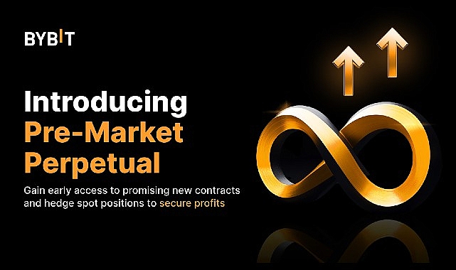  Bybit Pre-Market Perpetuals ile yatırımcılara ilk hamle avantajı sağlıyor