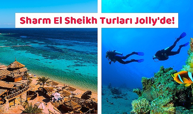  Jolly ile Sharm El Sheikh'e gidiyoruz