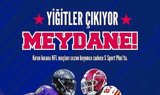  S Sport Plus, Amerikan Futbol Ligi (NFL) Heyecanını Sporseverlerle Buluşturuyor!