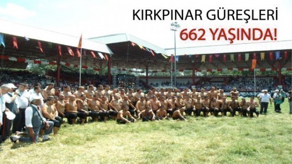  Tarihi Kırkpınar Yağlı Güreşlerin' de 662' nci Yıl