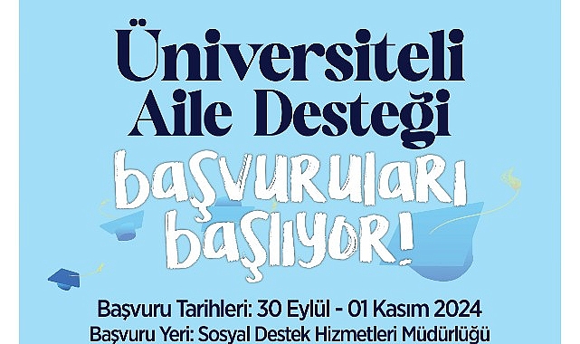  'Üniversiteli Aile Desteği' başvuruları başlıyor