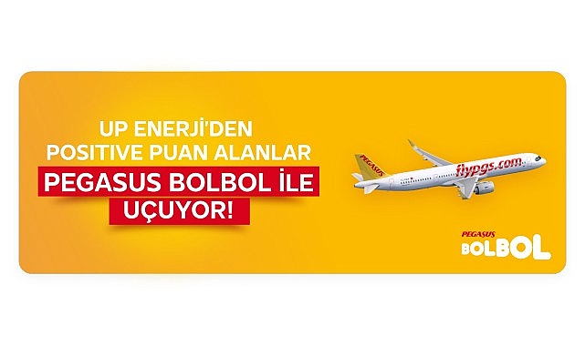  UpEnerji ve Pegasus'tan uçuran kampanya