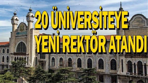  Yayımlanan Yeni Kararnameyle Vakıf Ve Devlet Üniversitelerinde Rektör Atamaları Oldu